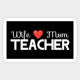 Wife Mom Teacher Sticker